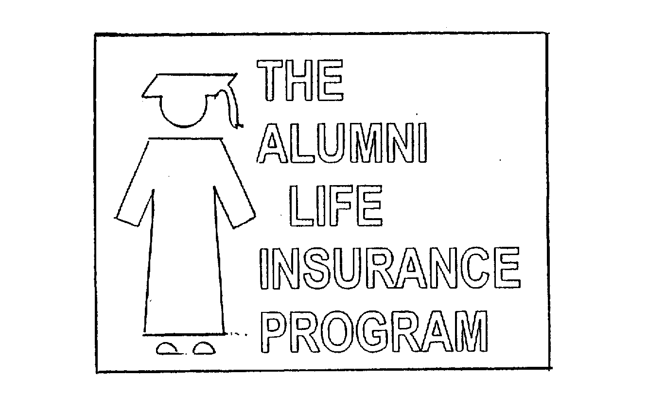 Trademark Logo THE ALUMNI LIFE INSURANCE PROGRAM