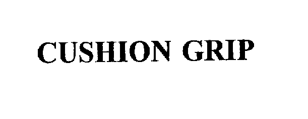 Trademark Logo CUSHION GRIP