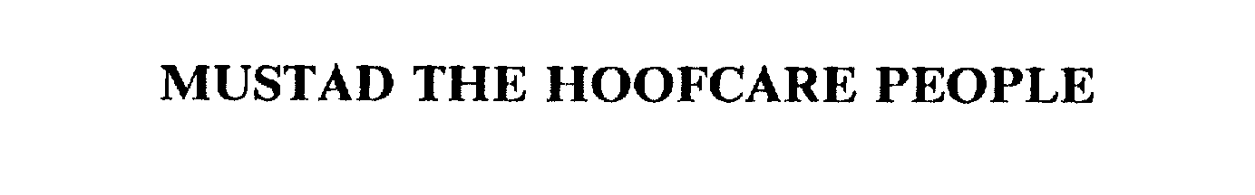 Trademark Logo MUSTAD THE HOOFCARE PEOPLE