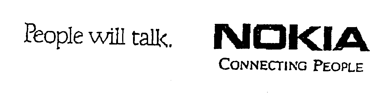 Trademark Logo PEOPLE WILL TALK. NOKIA CONNECTING PEOPLE