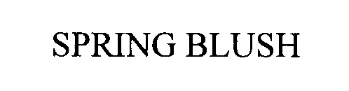 Trademark Logo SPRING BLUSH
