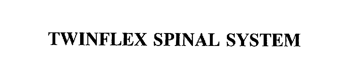 Trademark Logo TWINFLEX SPINAL SYSTEM