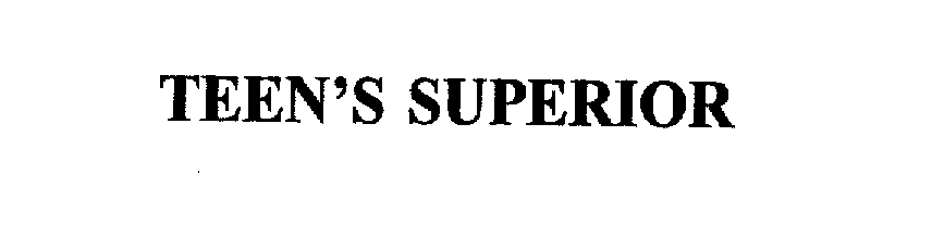 Trademark Logo TEEN'S SUPERIOR