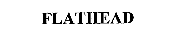 Trademark Logo FLATHEAD