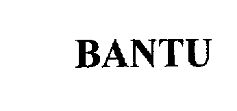 Trademark Logo BANTU