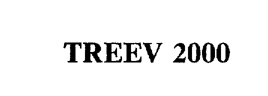 Trademark Logo TREEV 2000