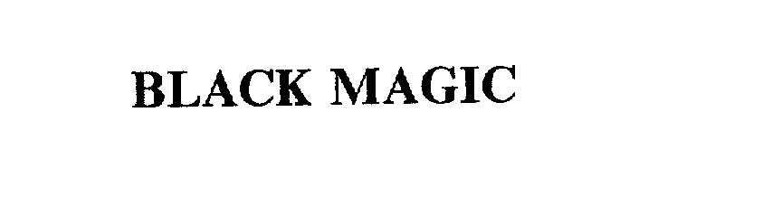 Trademark Logo BLACK MAGIC