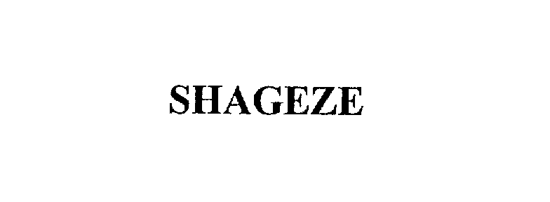 Trademark Logo SHAGEZE