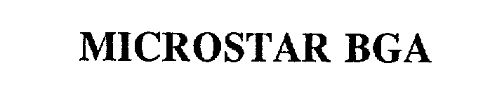 Trademark Logo MICROSTAR BGA