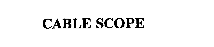 Trademark Logo CABLE SCOPE
