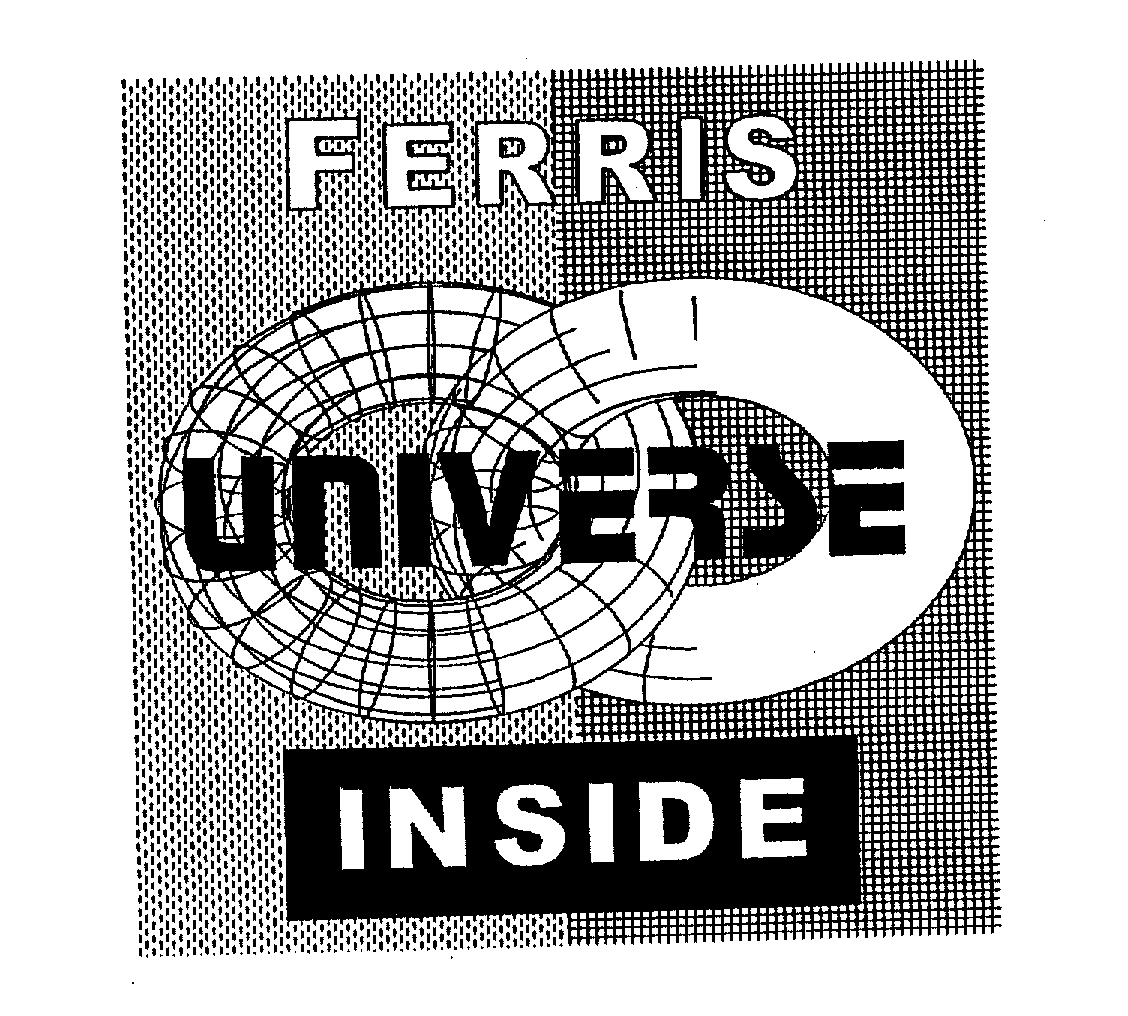 Trademark Logo FERRIS UNIVERSE INSIDE