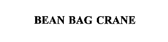 Trademark Logo BEAN BAG CRANE
