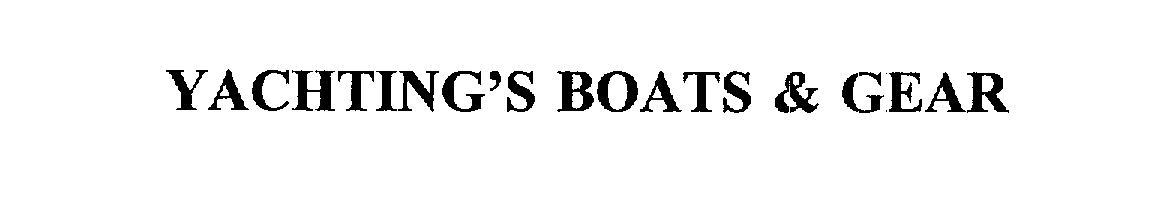  YACHTING'S BOATS &amp; GEAR
