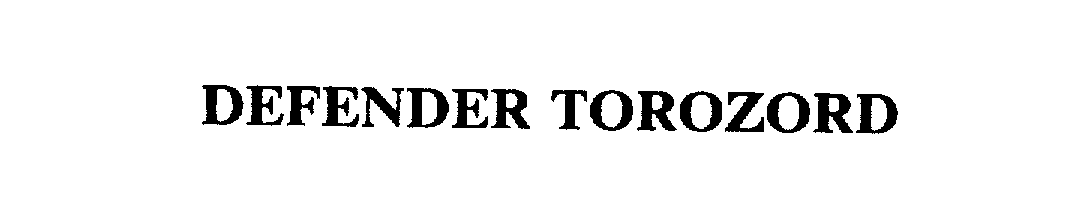 Trademark Logo DEFENDER TOROZORD