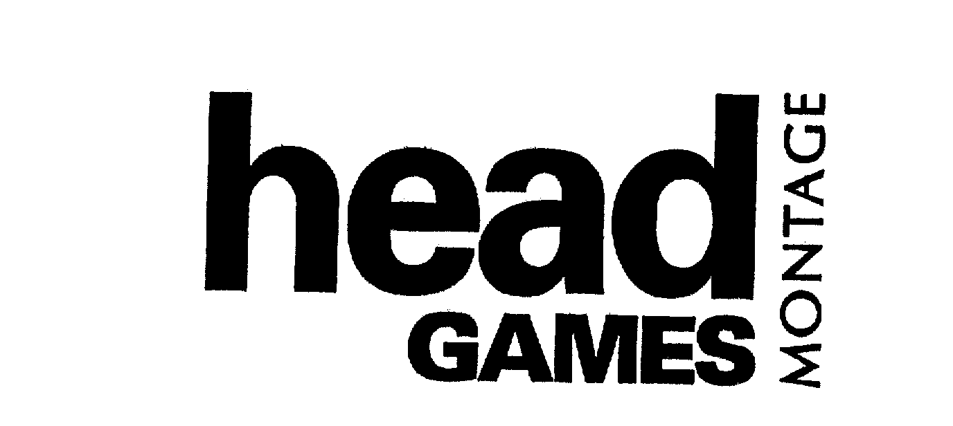 Trademark Logo HEAD GAMES MONTAGE