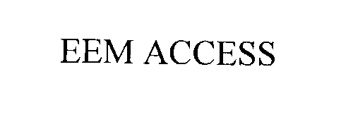 Trademark Logo EEM ACCESS