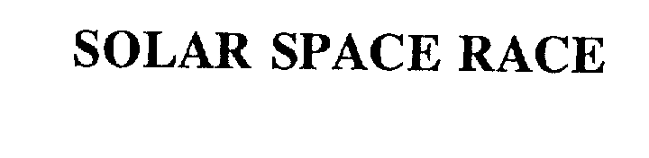 Trademark Logo SOLAR SPACE RACE