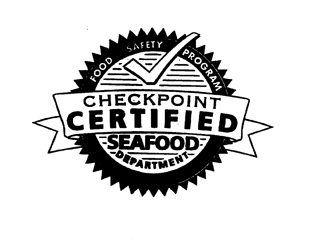 Trademark Logo CHECKPOINT CERTIFIED SEAFOOD DEPARTMENT FOOD SAFETY PROGRAM