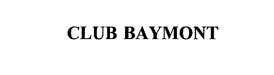  CLUB BAYMONT