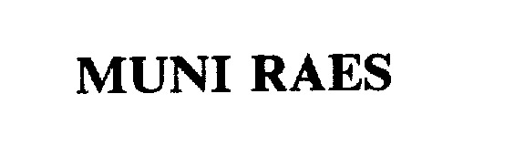 Trademark Logo MUNI RAES