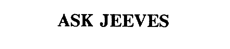 Trademark Logo ASK JEEVES