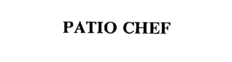 Trademark Logo PATIO CHEF