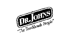  DR. JOHNS PRODUCTS THE TOOTHBRUSH PEOPLE