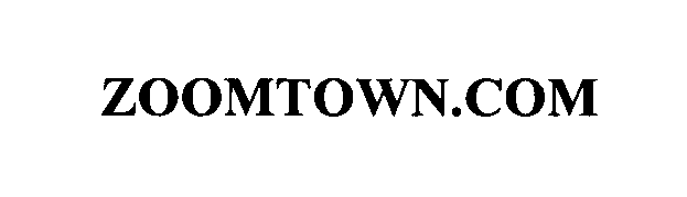 Trademark Logo ZOOMTOWN.COM
