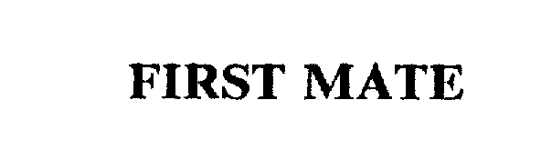 Trademark Logo FIRST MATE