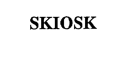 SKIOSK