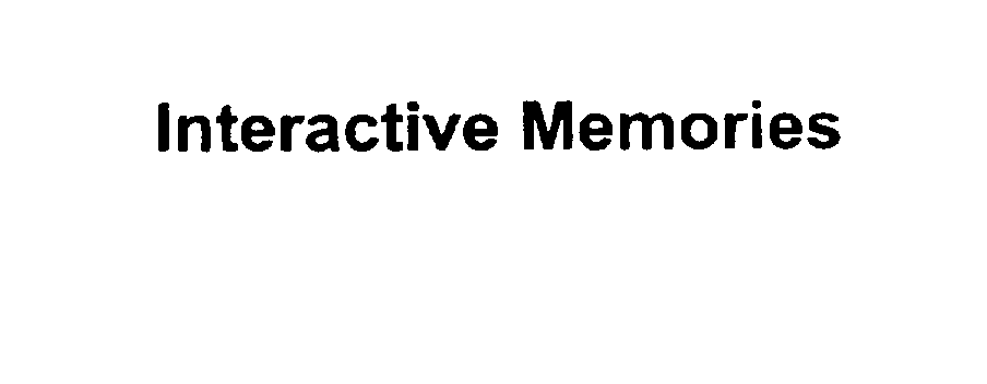Trademark Logo INTERACTIVE MEMORIES