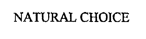 Trademark Logo NATURAL CHOICE