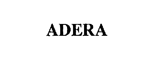 Trademark Logo ADERA