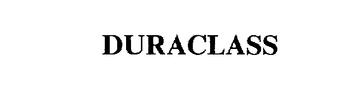 Trademark Logo DURACLASS