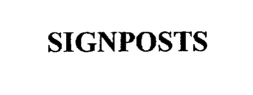 Trademark Logo SIGNPOSTS