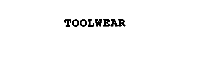  TOOLWEAR