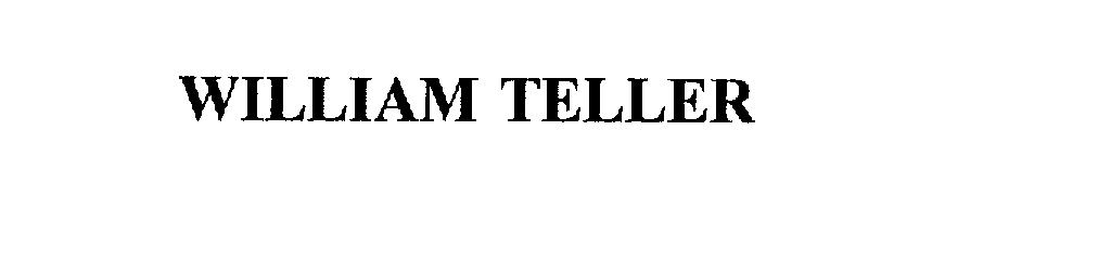 Trademark Logo WILLIAM TELLER