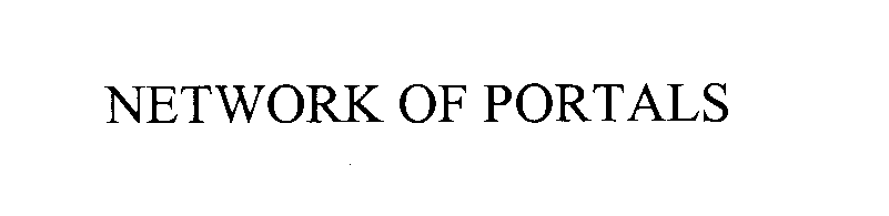 Trademark Logo NETWORK OF PORTALS