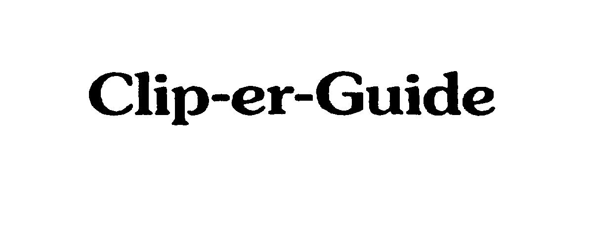 Trademark Logo CLIP-ER-GUIDE