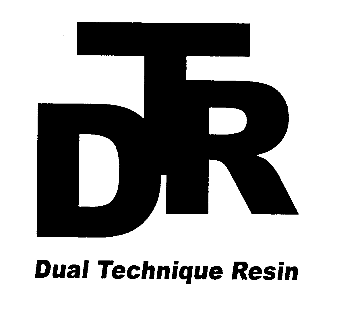 Trademark Logo DTR DUAL TECHNIQUE RESIN