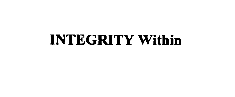  INTEGRITY WITHIN