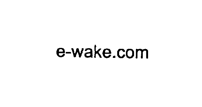 Trademark Logo E-WAKE.COM