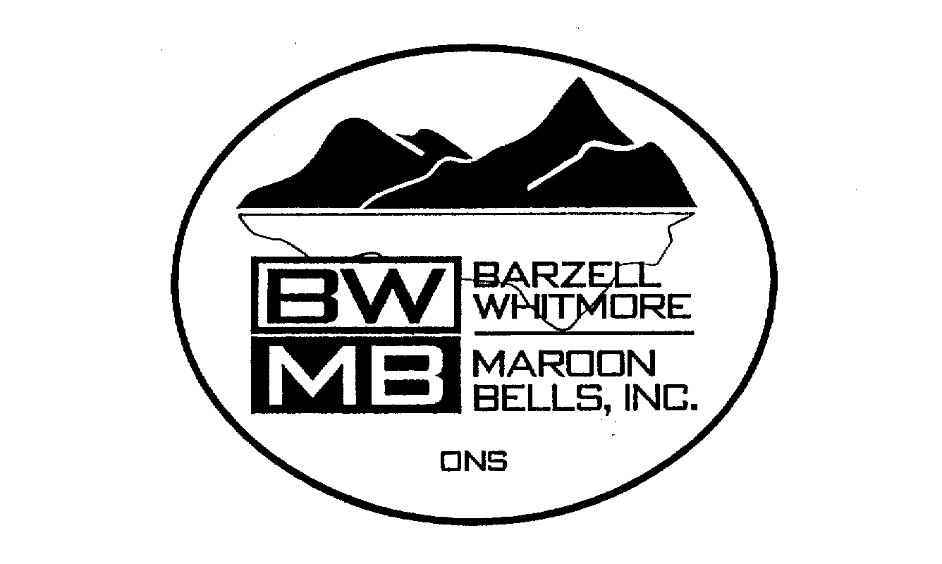 BW BARZELL WHITMORE MB MAROON BELLS, INC. ONS