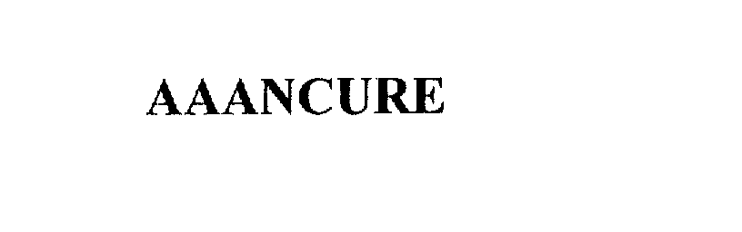Trademark Logo AAANCURE