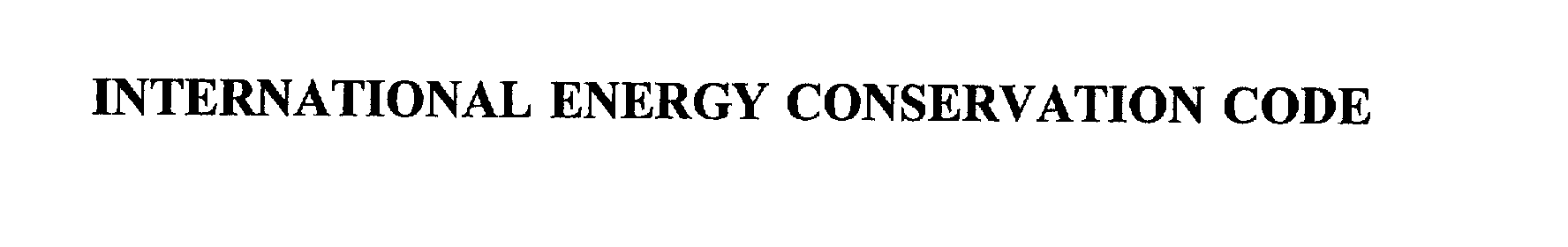 INTERNATIONAL ENERGY CONSERVATION CODE
