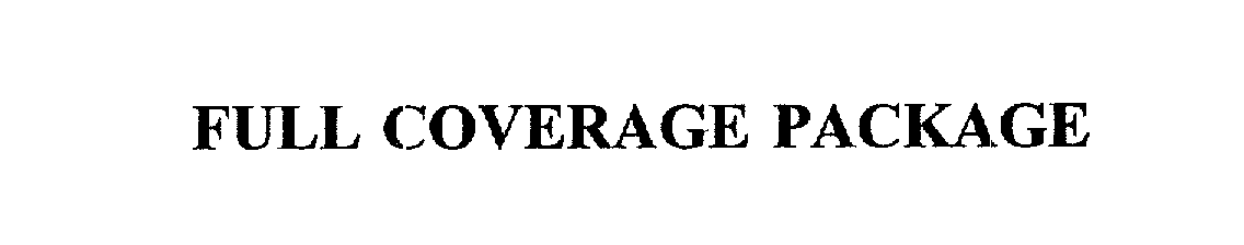  FULL COVERAGE PACKAGE
