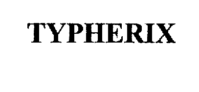Trademark Logo TYPHERIX