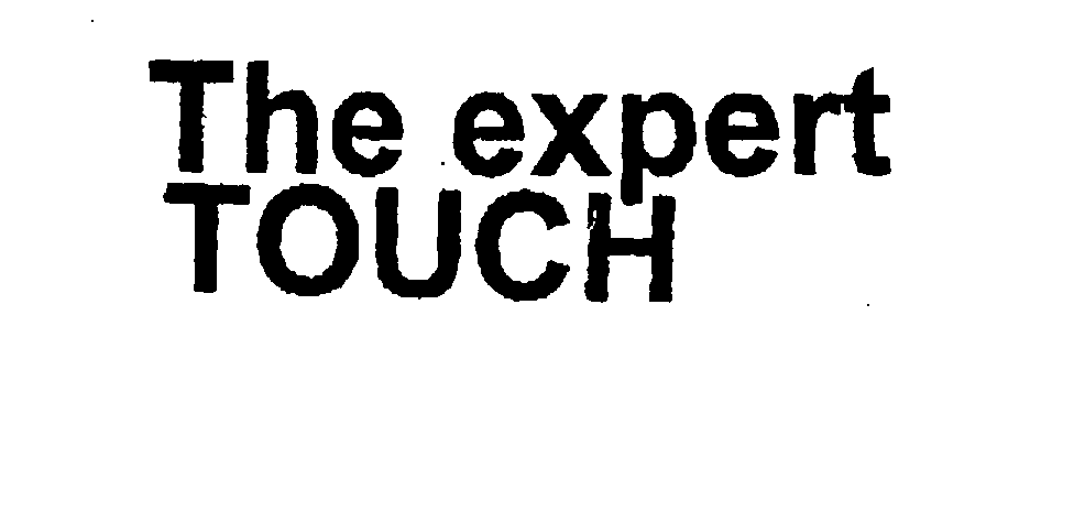  THE EXPERT TOUCH