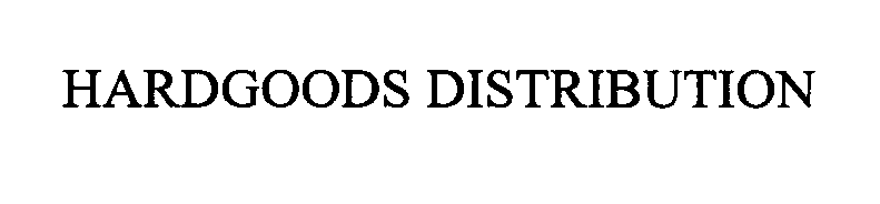 Trademark Logo HARDGOODS DISTRIBUTION