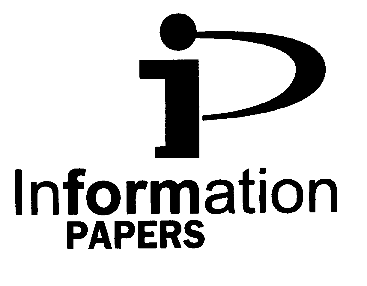  IP INFORMATION PAPERS